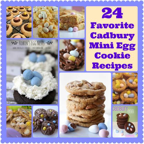 24 Favorite Recipes for Cadbury Mini Egg Cookies