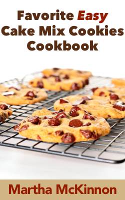 Favorite Easy Cake Mix Cookie Recipe Book